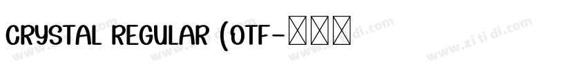 Crystal Regular (OTF字体转换